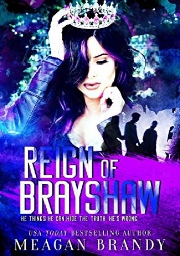 Reign of Brayshaw (Brayshaw, #3)