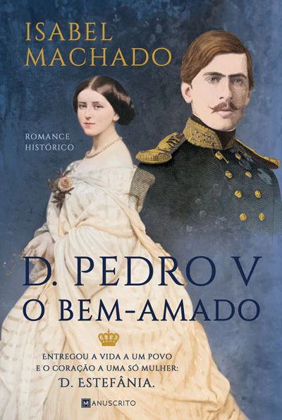 D. Pedro V - O Bem-Amado