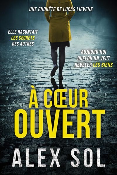 Une enquête de Lucas Lievens : À cœur ouvert
