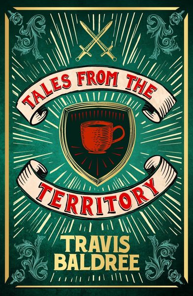 Tales from the Territory
