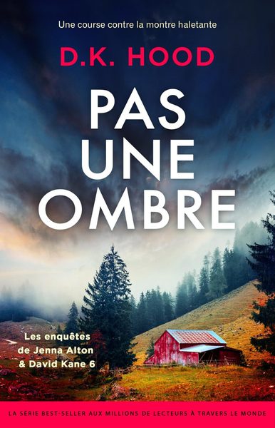 Enquêtes de Jenna Alton & David Kane, tome 6 : Pas une ombre
