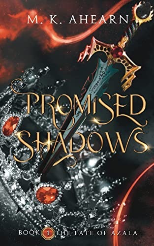 Promised Shadows (The Fate of Azala, #1)