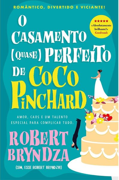 O Casamento (Quase) Perfeito de Coco Pinchard