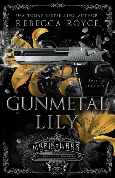 Gunmetal Lily (Mafia Wars, #2)