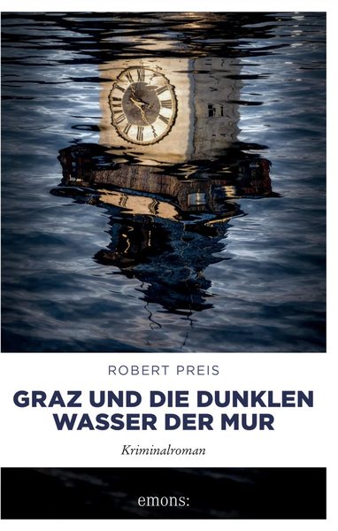 Graz und die dunklen Wasser der Mur