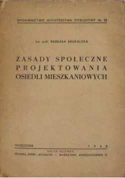 Zasady społeczne projektowania osiedli mieszkaniowych