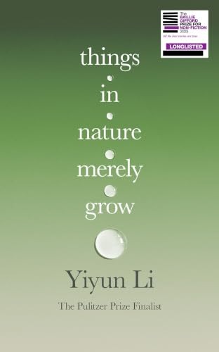 Things in Nature Merely Grow