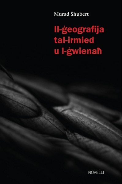 Il-Ġeografija tal-Irmied u l-Ġwienaħ (Novelli)