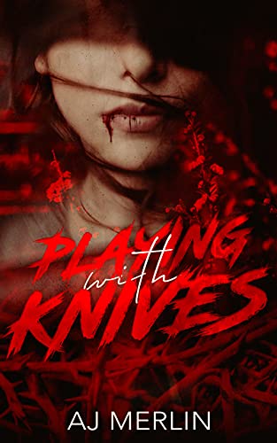 Playing With Knives