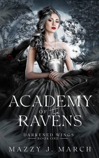 Darkened Wings (Academy of the Ravens, #1)
