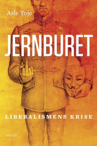 Jernburet liberalismens krise