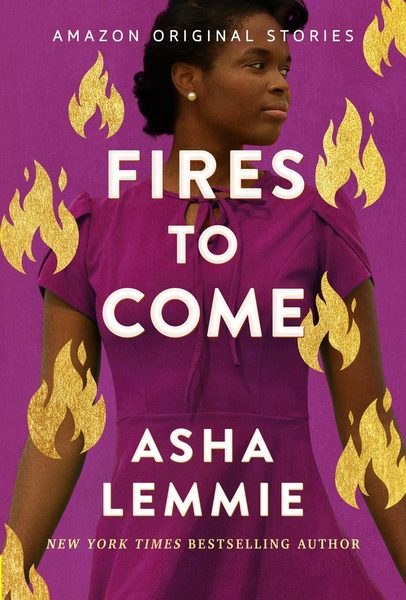 Fires to Come
