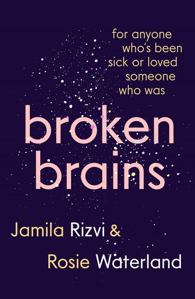 Broken Brains