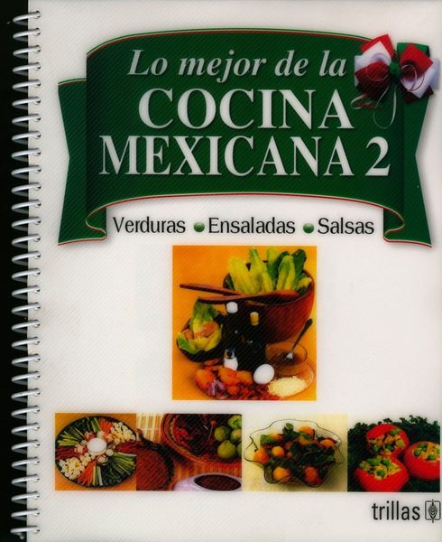 Lo mejor de la cocina mexicana 2