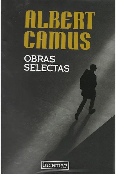 Albert Camus. Obras selectas