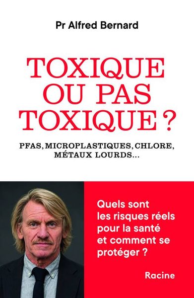 Toxique ou pas toxique ?