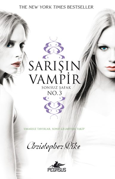 Sarışın Vampir No. 3: Sonsuz Şafak