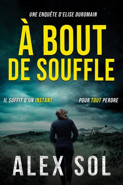 Une enquête d'Elise Duromain : À bout de souffle