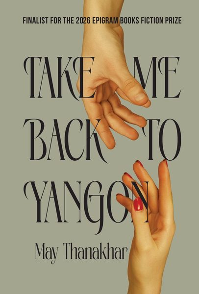 Take Me Back to Yangon