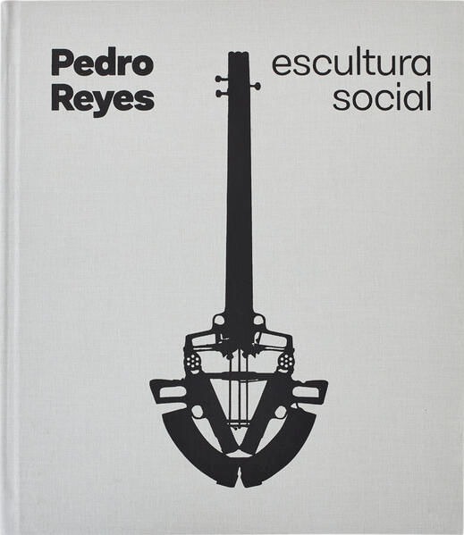 Pedro Reyes: Escultura social
