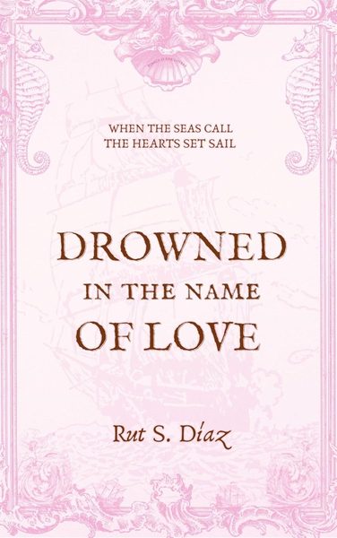 Drowned in the Name of Love