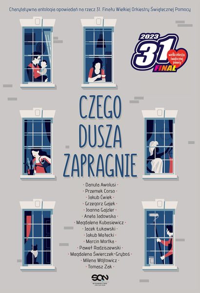 Czego dusza zapragnie. Charytatywna antologia opowiadań na rzecz 31. Finału Wielkiej Orkiestry Świątecznej Pomocy