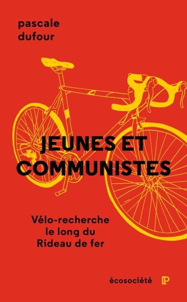 Jeunes et communistes : Vélo-recherche le long du Rideau de fer