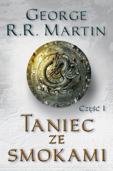 Taniec ze smokami. Część 1