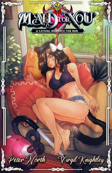 Maid For You 2: A Romance For Men