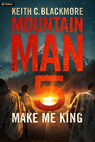 Make Me King (Mountain Man #5)