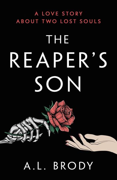 Reaper's Son: A Book about Death That Will Give You Life