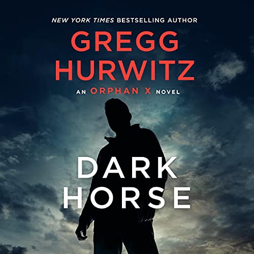 Dark Horse (Orphan X, #7)