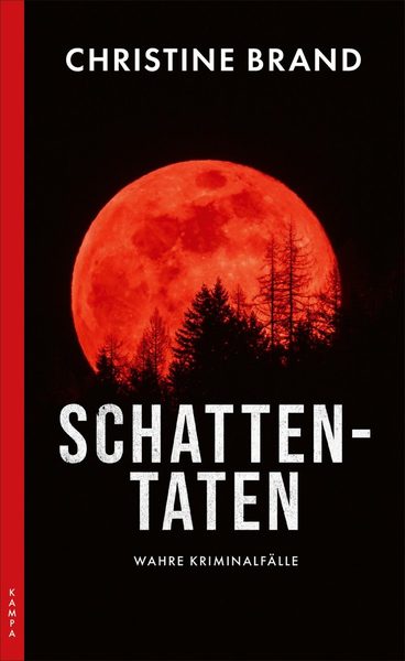 Schattentaten. Wahre Kriminalfälle