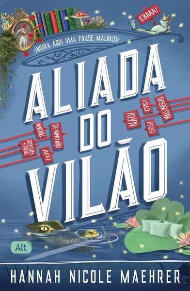 Aliada do Vilão + BRINDES