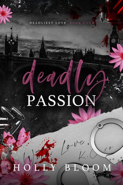 Deadly Passion (Deadliest Love #4)