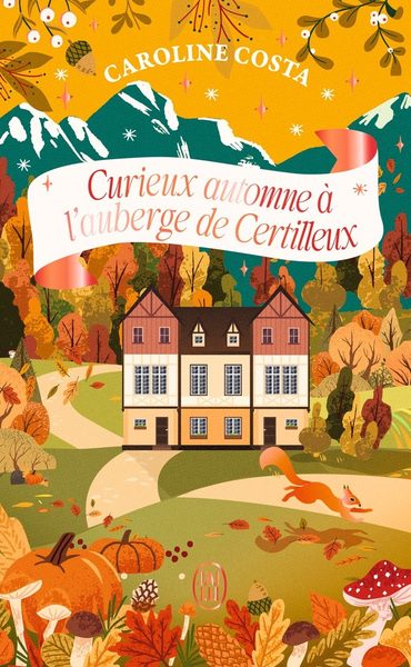 Curieux automne à l'auberge de Certilleux