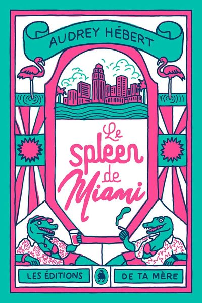 Le spleen de Miami