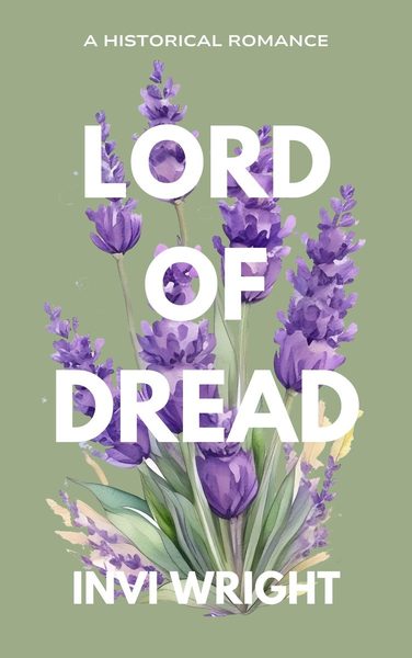 Lord of Dread: An Arranged Marriage Historical Romance