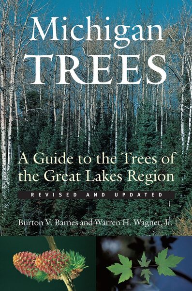 Michigan Trees, Revised and Updated