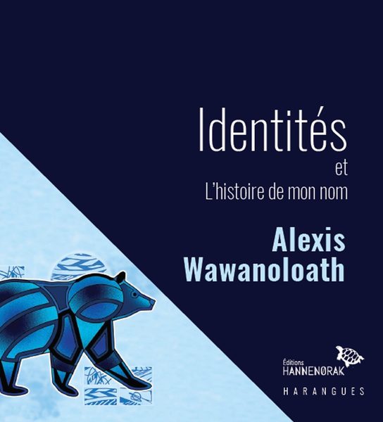 Identités et L'histoire de mon nom