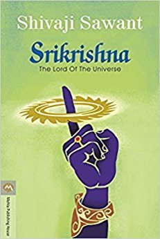 Srikrishna - The Lord of the Universe