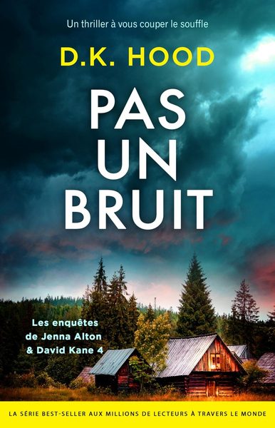 Enquêtes de Jenna Alton & David Kane, tome 4  : Pas un bruit