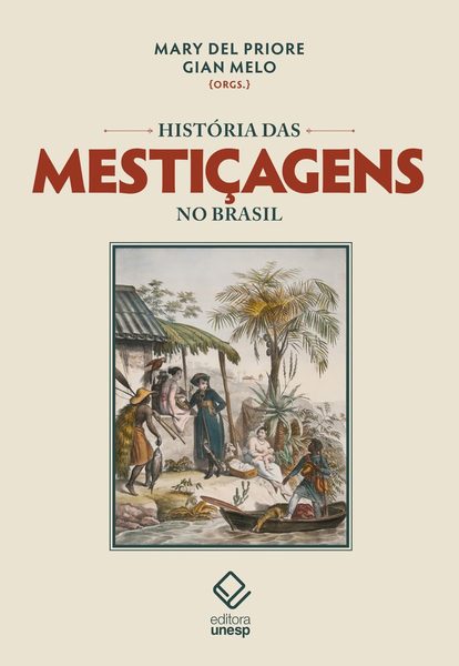 História das mestiçagens no Brasil