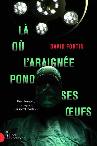 Là où l’araignée pond ses œufs