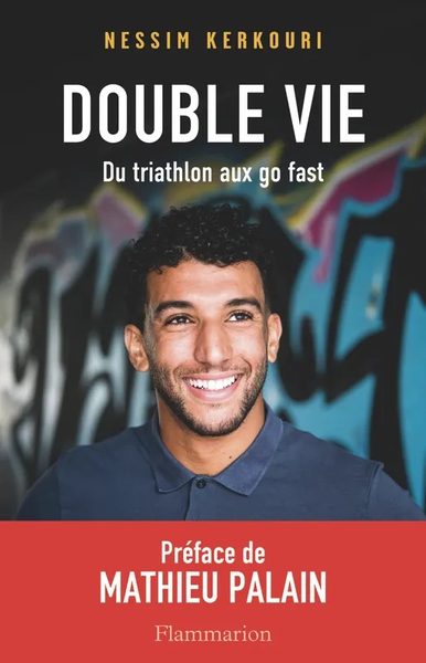 Double vie. Du triathlon aux go fast