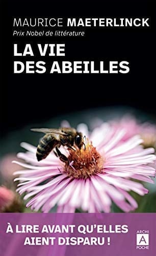 La vie des abeilles