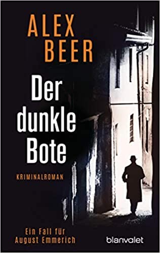 Der dunkle Bote – Ein Fall für August Emmerich