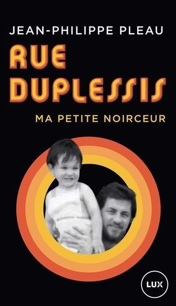 Rue Duplessis : Ma petite noirceur