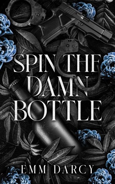 Spin The Damn Bottle
