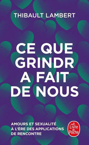 Ce que Grindr a fait de nous
